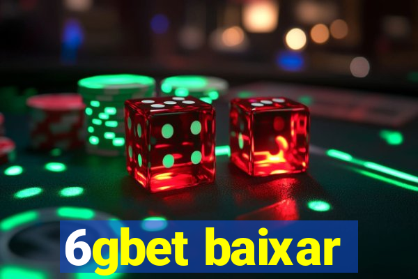 6gbet baixar